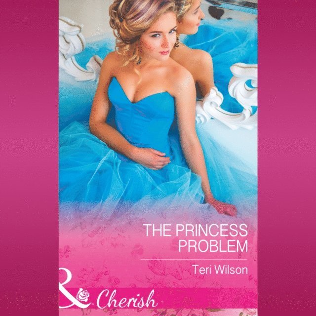 Teri Wilson - Princess Problem, Ljudbok