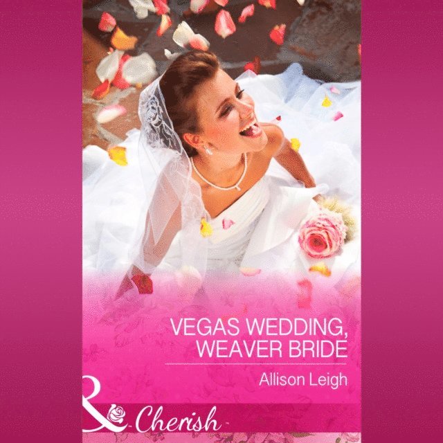 Allison Leigh - Vegas Wedding, Weaver Bride, Ljudbok