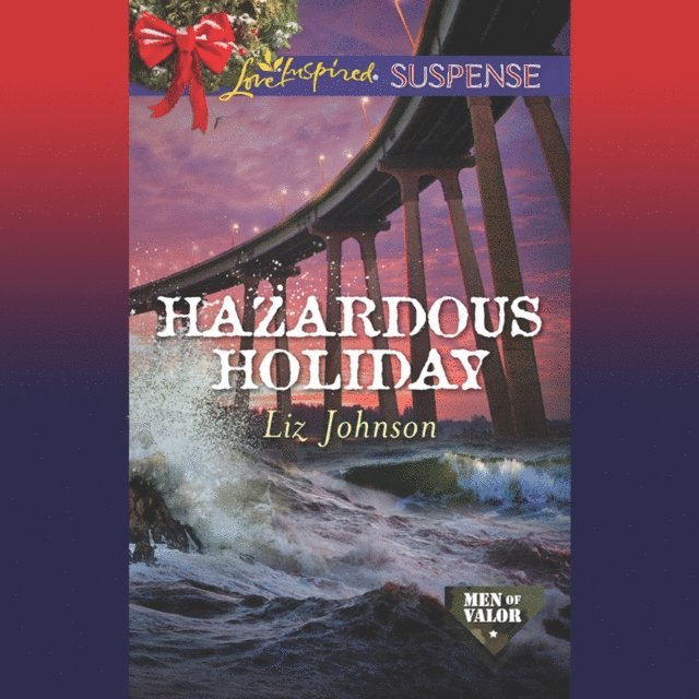 Liz Johnson - Hazardous Holiday, Ljudbok