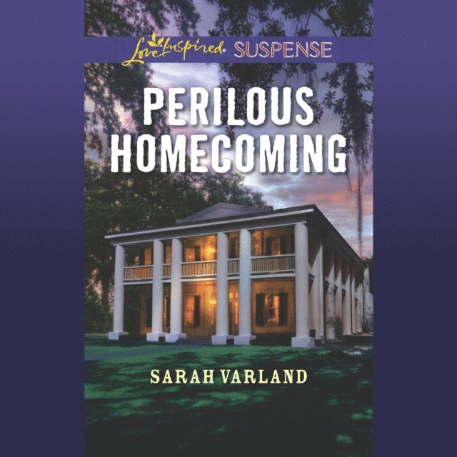 Sarah Varland - Perilous Homecoming, Ljudbok