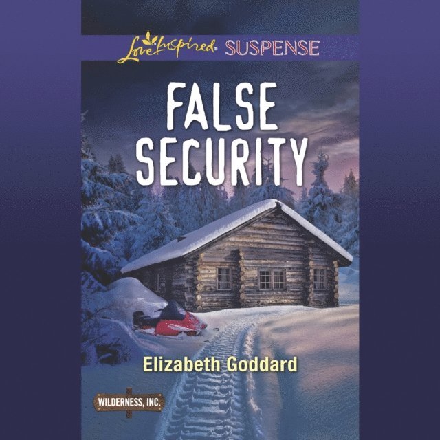 Elizabeth Goddard - False Security, Ljudbok