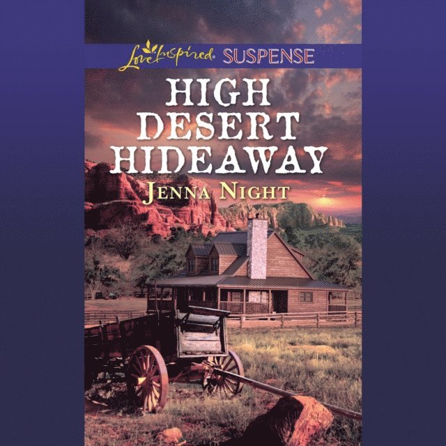 Jenna Night - High Desert Hideaway, Ljudbok