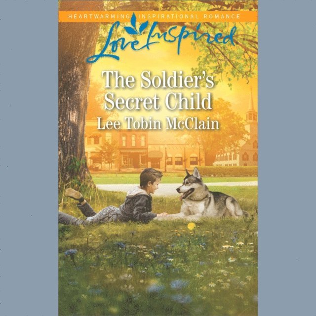 Lee Tobin McClain - Soldier's Secret Child, Ljudbok