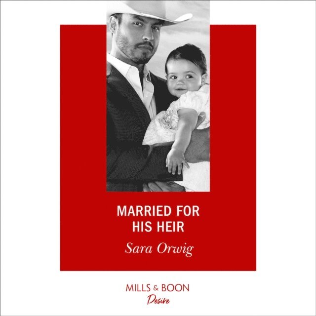 Sara Orwig - Married For His Heir, Ljudbok
