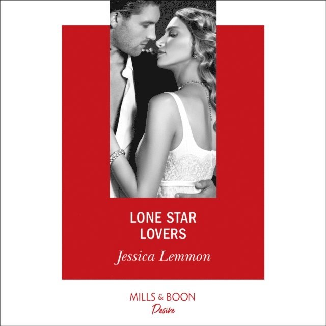 Jessica Lemmon - Lone Star Lovers, Ljudbok