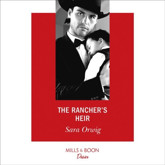 Sara Orwig - Rancher's Heir, Ljudbok