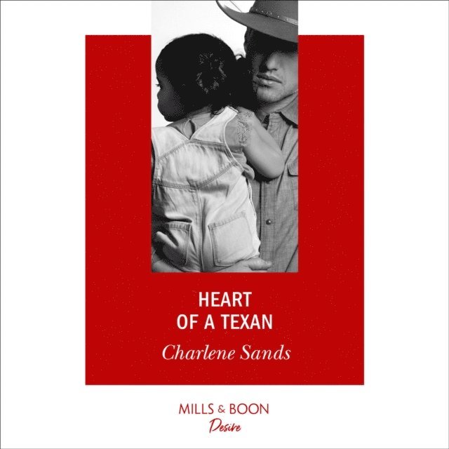 Charlene Sands - Heart Of A Texan, Ljudbok