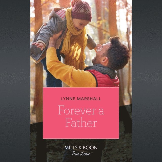 Lynne Marshall - Forever A Father, Ljudbok