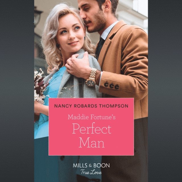 Nancy Robards Thompson - Maddie Fortune's Perfect Man, Ljudbok