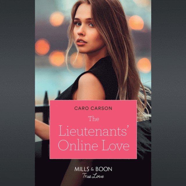 Caro Carson - Lieutenants' Online Love, Ljudbok