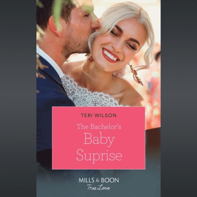 Teri Wilson - Bachelor's Baby Surprise, Ljudbok