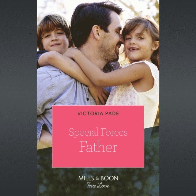Victoria Pade - Special Forces Father, Ljudbok