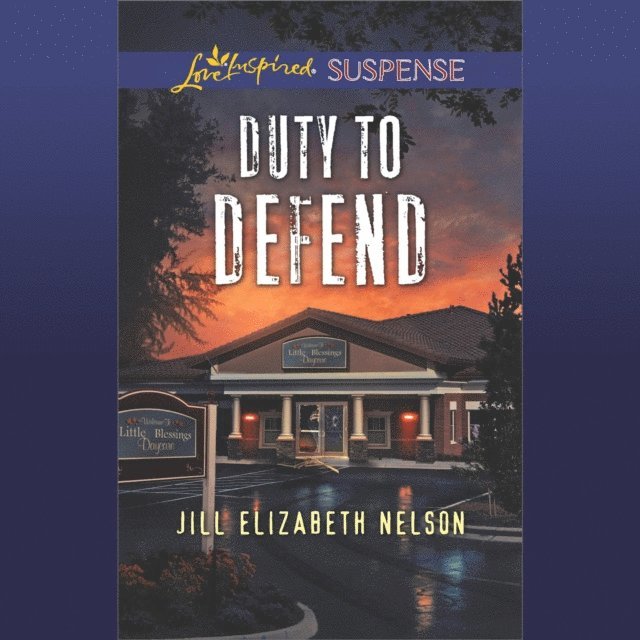 Jill Elizabeth Nelson - Duty To Defend, Ljudbok