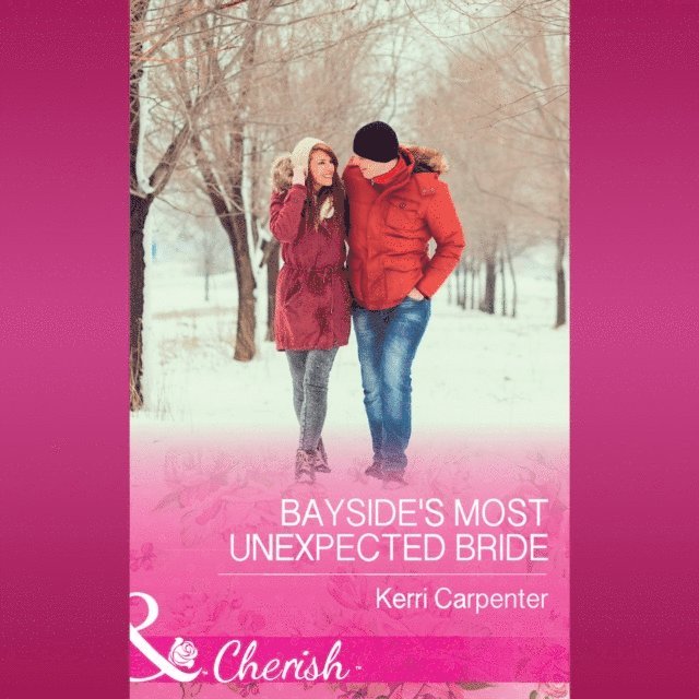 Kerri Carpenter - Bayside's Most Unexpected Bride, Ljudbok