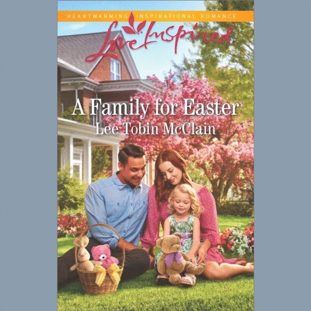 Lee Tobin McClain - Family For Easter, Ljudbok