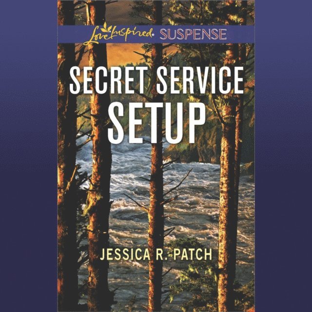 Jessica R. Patch - Secret Service Setup, Ljudbok