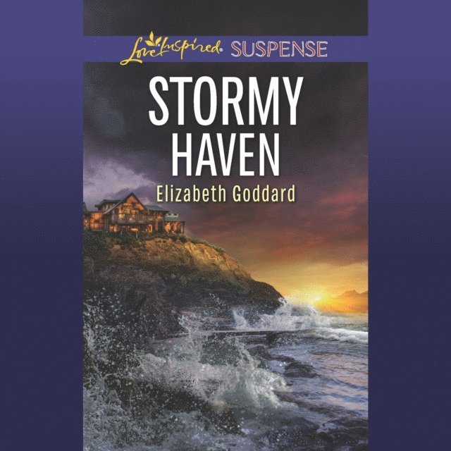 Elizabeth Goddard - Stormy Haven, Ljudbok