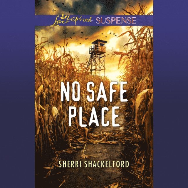 Sherri Shackelford - No Safe Place, Ljudbok