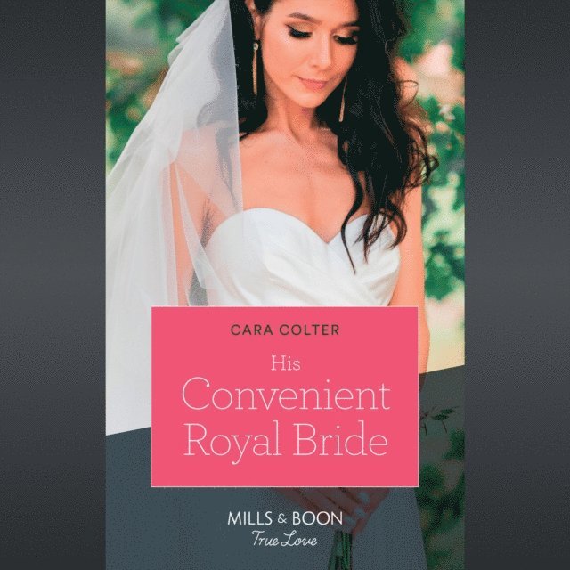 Cara Colter - His Convenient Royal Bride, Ljudbok