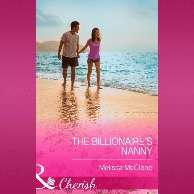Melissa McClone - Billionaire's Nanny, Ljudbok