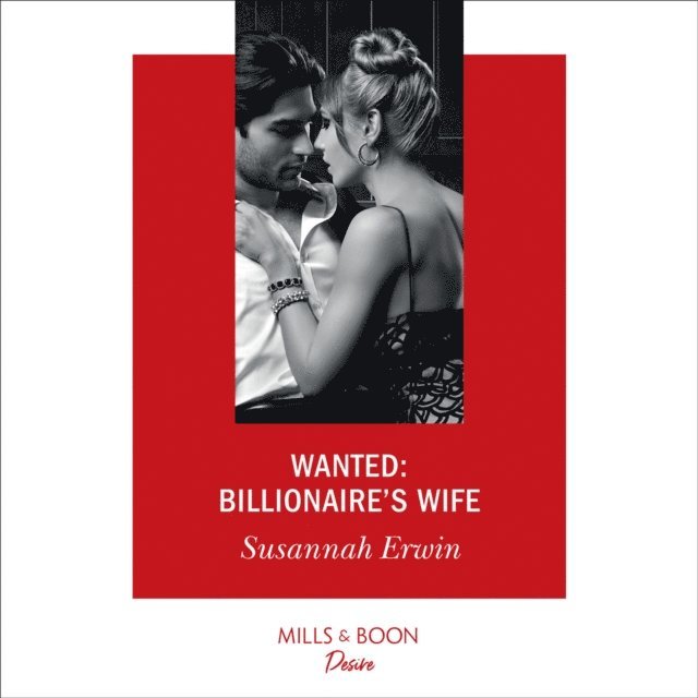 Susannah Erwin - Wanted: Billionaire's Wife, Ljudbok