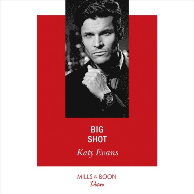 Katy Evans - Big Shot, Ljudbok