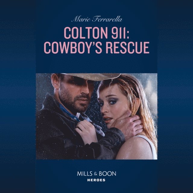 Colton 911: Cowboy's Rescue