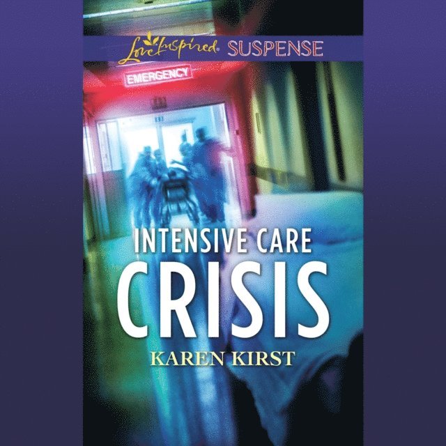 Karen Kirst - Intensive Care Crisis, Ljudbok