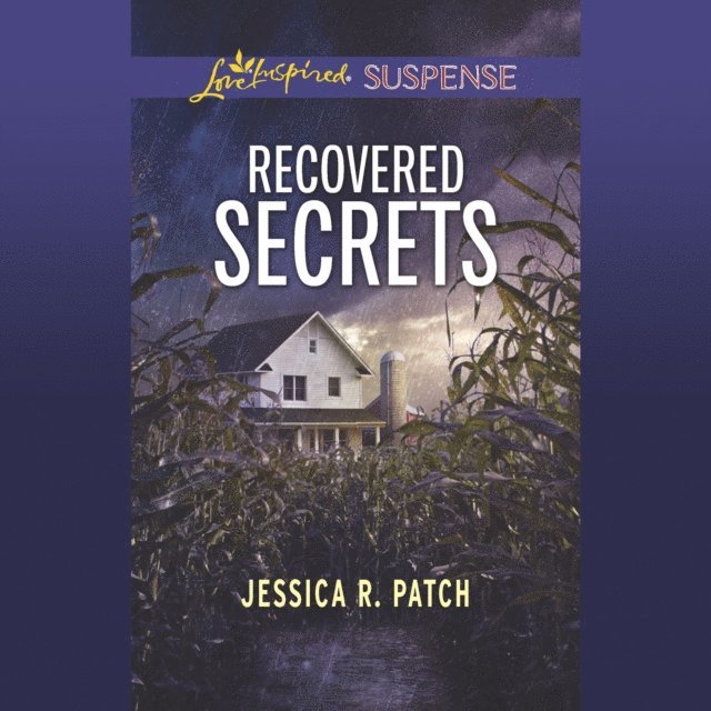 Jessica R. Patch - Recovered Secrets, Ljudbok