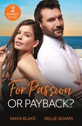 For Passion Or Payback?