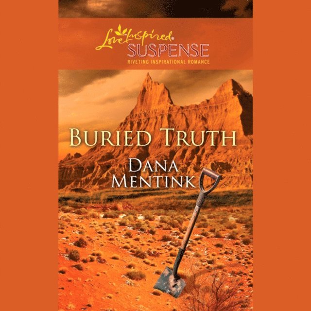 Dana Mentink - Buried Truth, Ljudbok