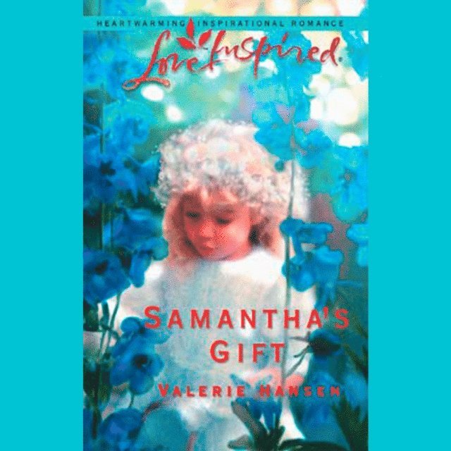 Valerie Hansen - Samantha's Gift, Ljudbok