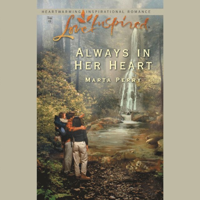 Marta Perry - Always In Her Heart, Ljudbok