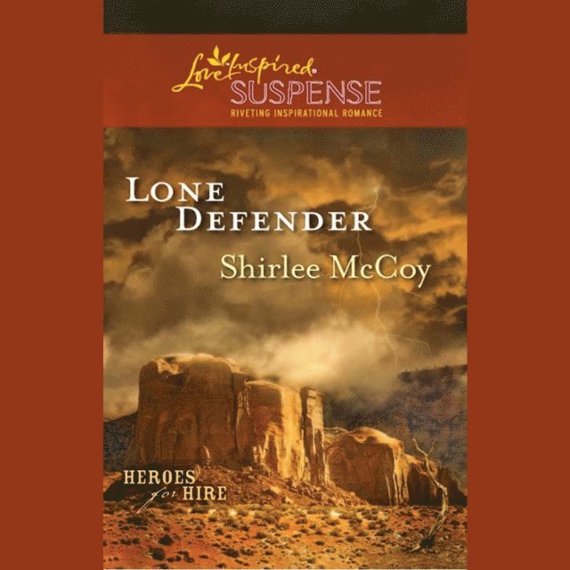 Shirlee McCoy - Lone Defender, Ljudbok