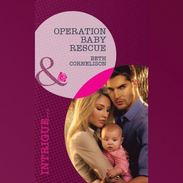 Beth Cornelison - Operation Baby Rescue, Ljudbok