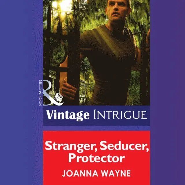 Joanna Wayne - Stranger, Seducer, Protector, Ljudbok. Tillgänglighet: Lägg i varukorg