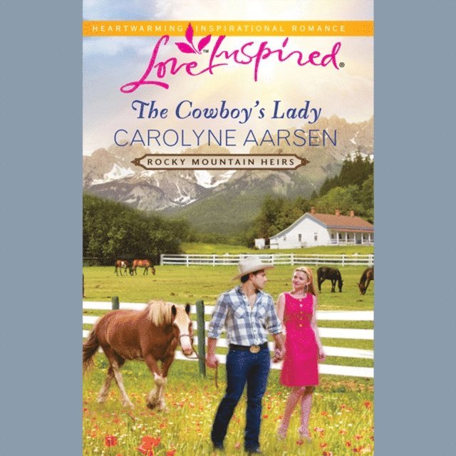 Carolyne Aarsen - Cowboy's Lady, Ljudbok