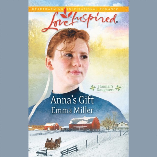 Emma Miller - Anna's Gift, Ljudbok