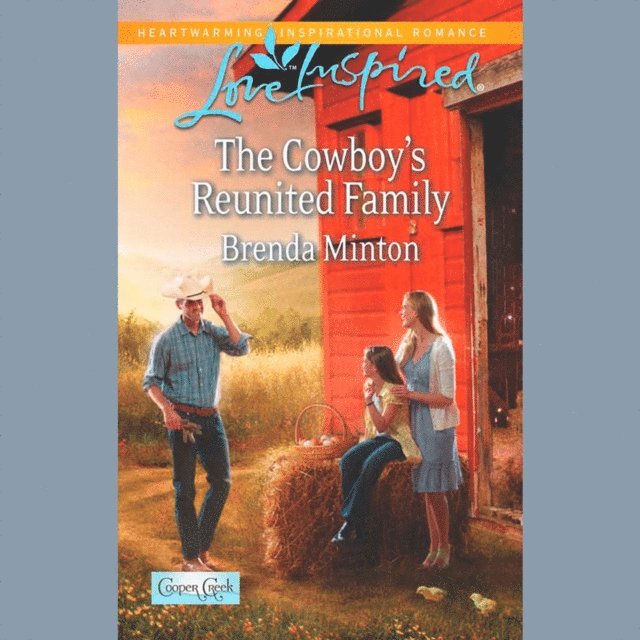 Brenda Minton - Cowboy's Reunited Family, Ljudbok