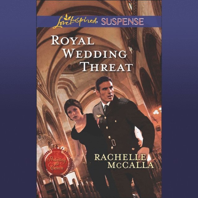 Rachelle McCalla - Royal Wedding Threat, Ljudbok