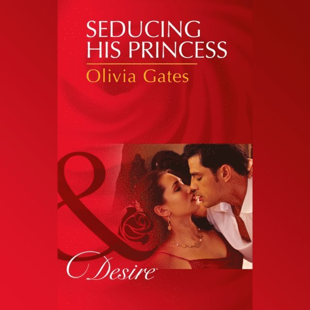 Olivia Gates - Seducing His Princess, Ljudbok