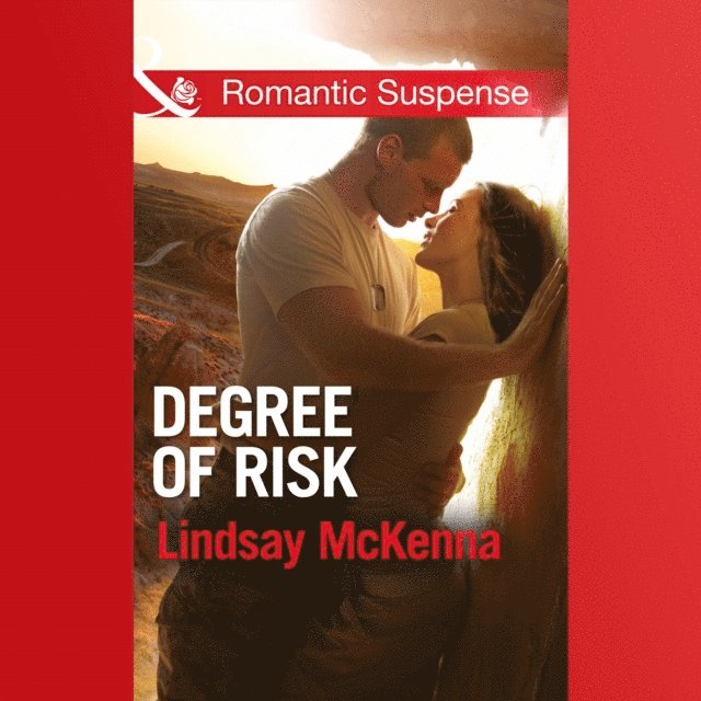 Lindsay McKenna - Degree Of Risk, Ljudbok