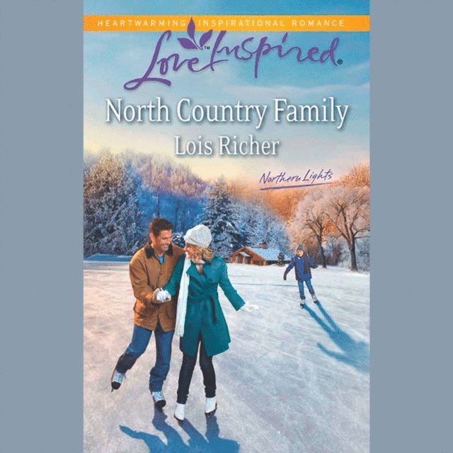 Lois Richer - North Country Family, Ljudbok