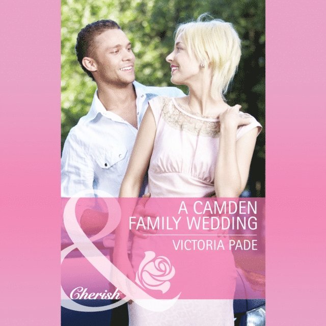 Victoria Pade - Camden Family Wedding, Ljudbok