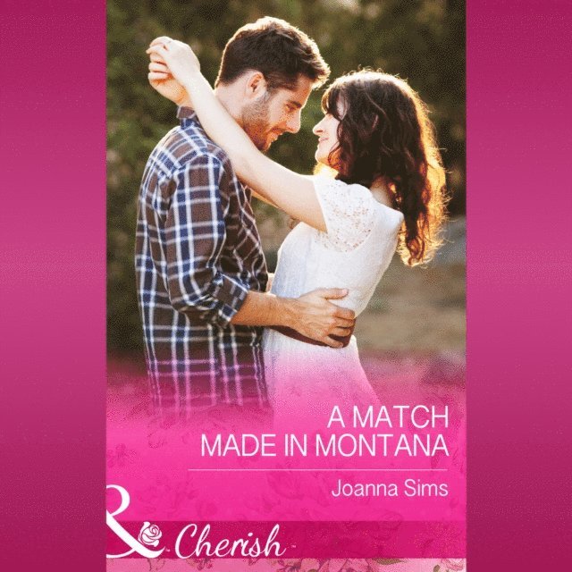 Joanna Sims - Match Made In Montana, Ljudbok