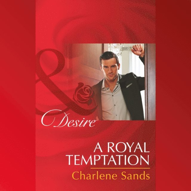 Charlene Sands - Royal Temptation, Ljudbok