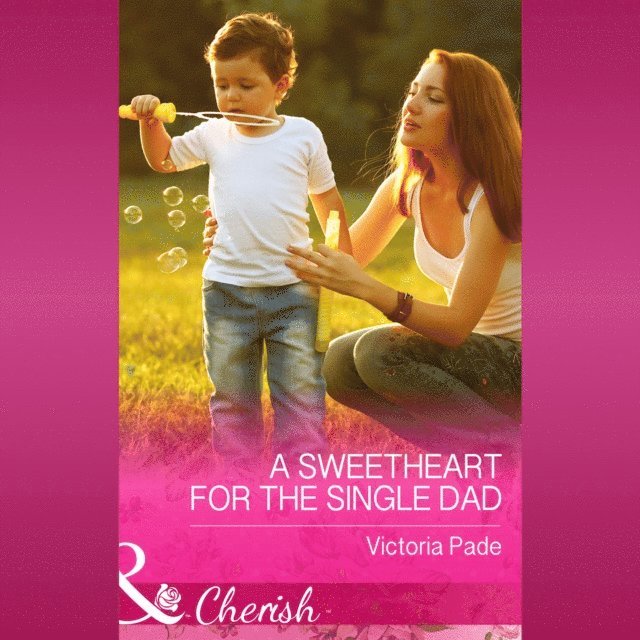 Victoria Pade - Sweetheart For The Single Dad, Ljudbok
