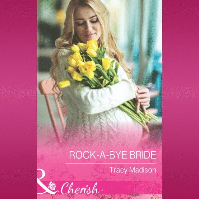 Tracy Madison - Rock-A-Bye Bride, Ljudbok