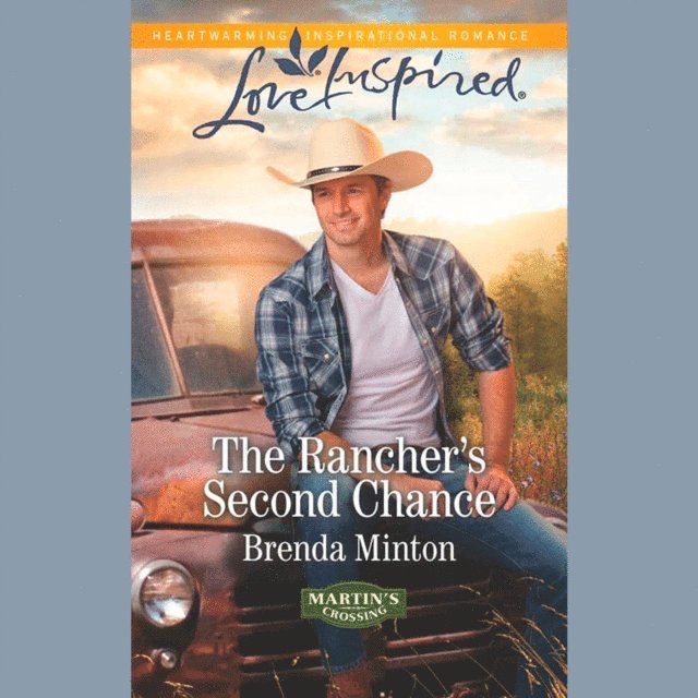 Brenda Minton - Rancher's Second Chance, Ljudbok