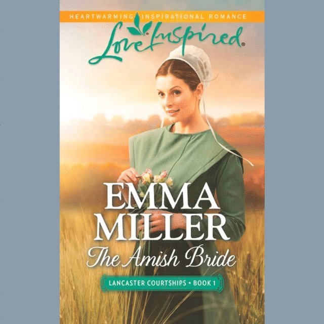 Emma Miller - Amish Bride, Ljudbok